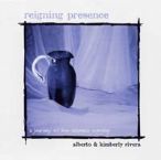Reigning Presence (MP3 Downloads Prophetic Worship) by Alberto Rivera